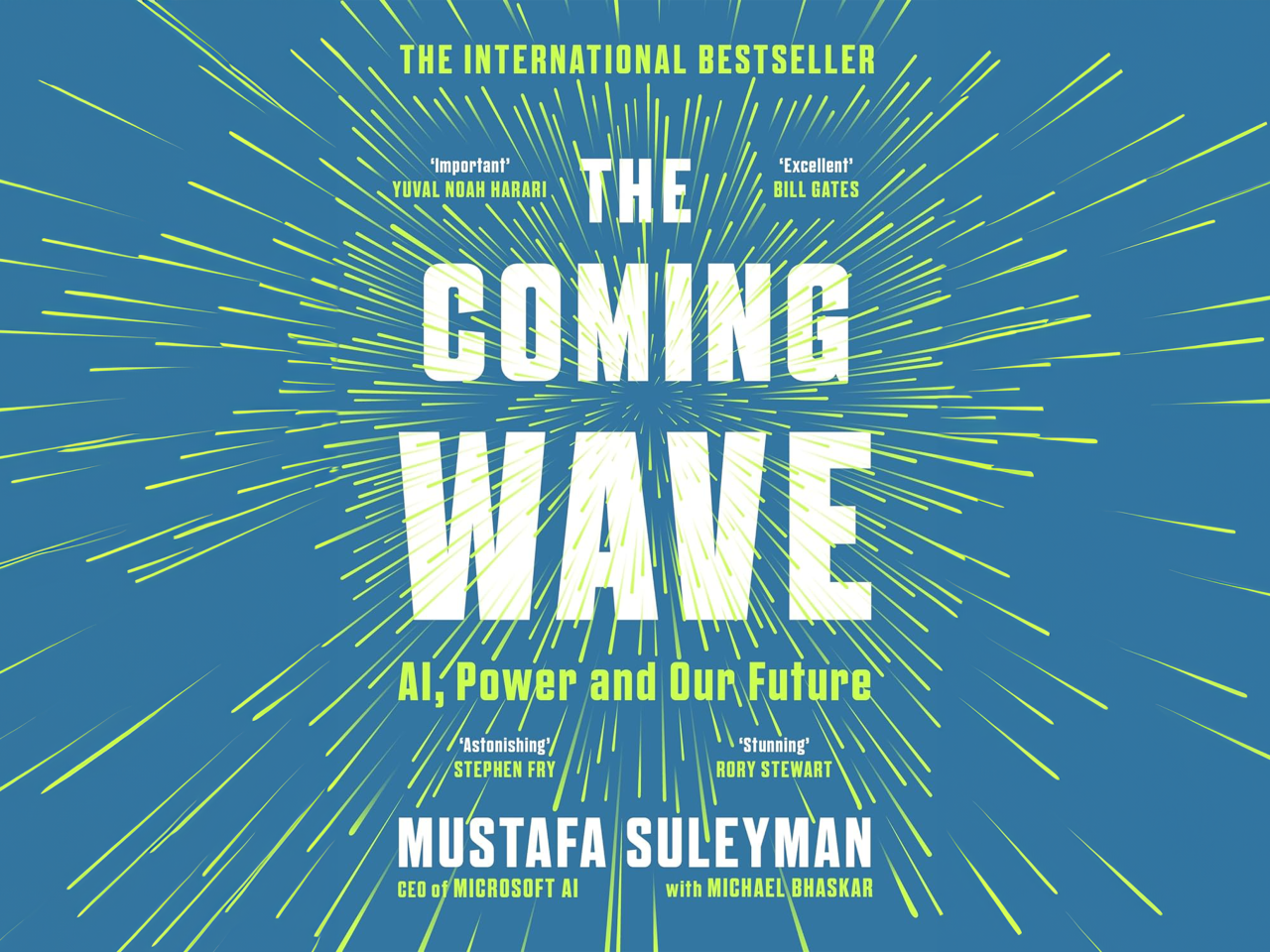 For an extra £10 on top of your ticket, purchase a copy of Mustafa Suleyman's recently released 'The Coming Wave' (copies can be picked up at the event).